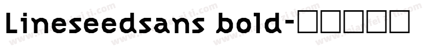 Lineseedsans bold字体转换